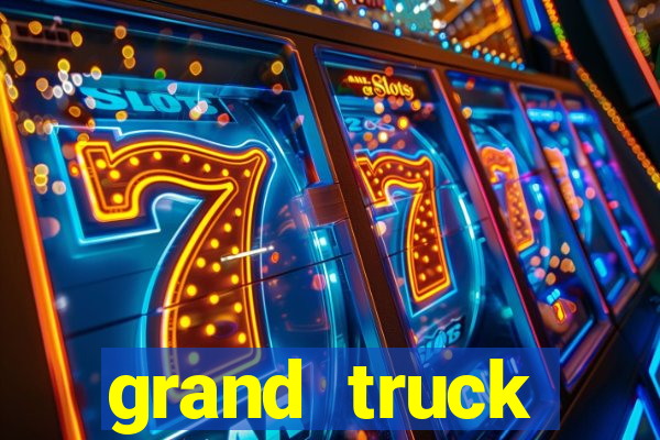 grand truck simulator dinheiro infinito